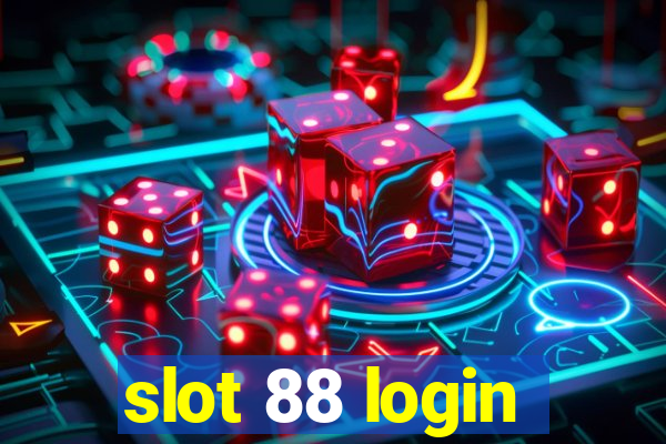 slot 88 login