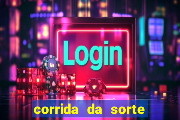 corrida da sorte paga mesmo