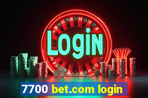 7700 bet.com login