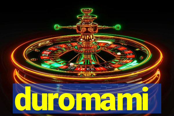 duromami