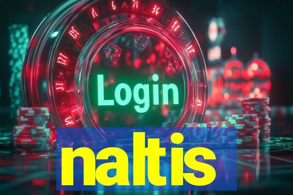 naltis