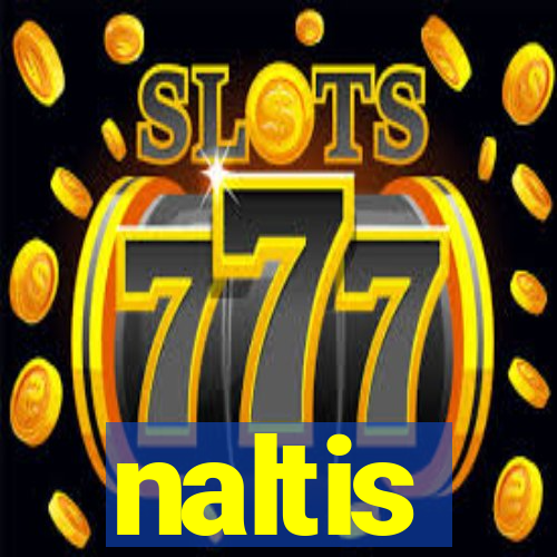 naltis