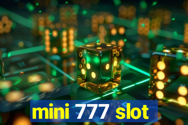 mini 777 slot