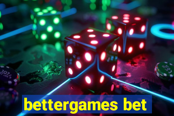 bettergames bet