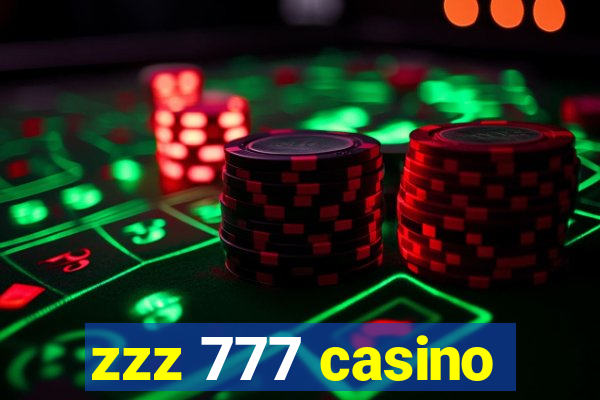 zzz 777 casino