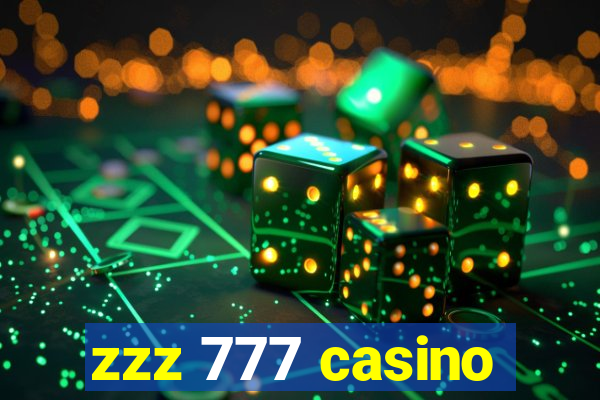 zzz 777 casino