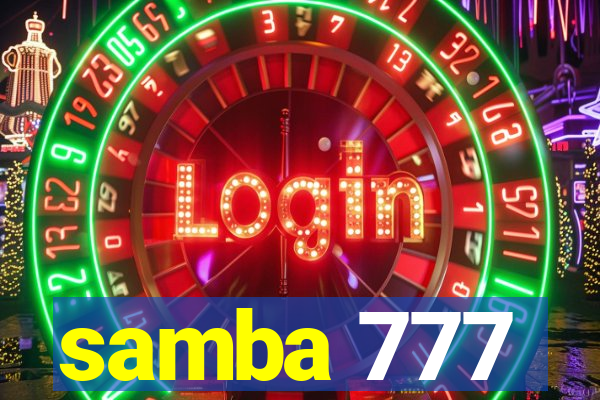 samba 777