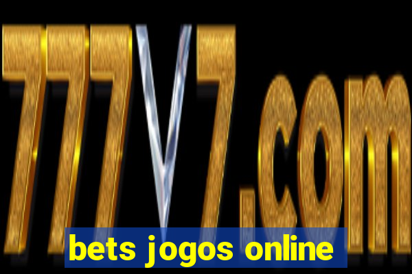 bets jogos online