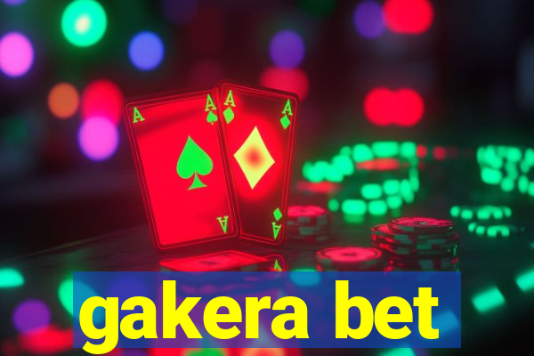 gakera bet