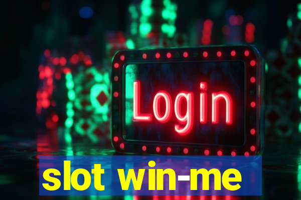 slot win-me