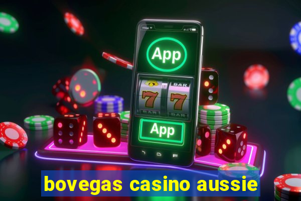 bovegas casino aussie