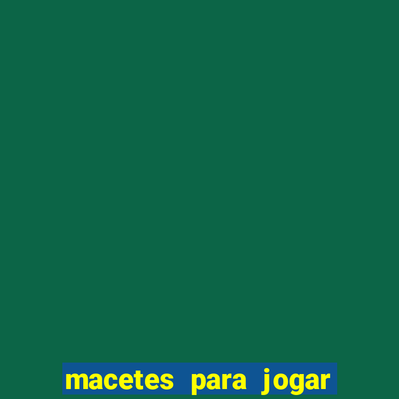 macetes para jogar fortune tiger