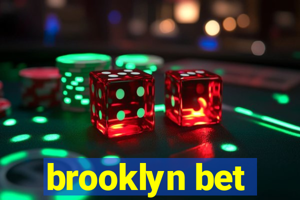 brooklyn bet