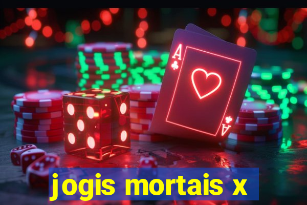 jogis mortais x