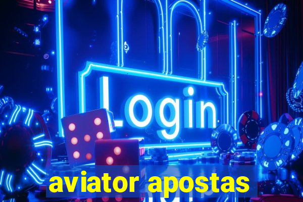 aviator apostas