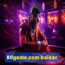 80game.com baixar