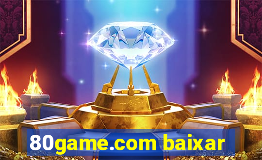 80game.com baixar