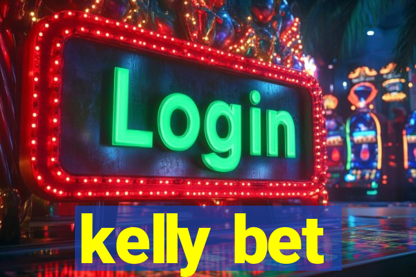 kelly bet