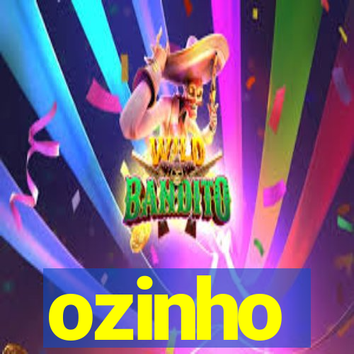 ozinho