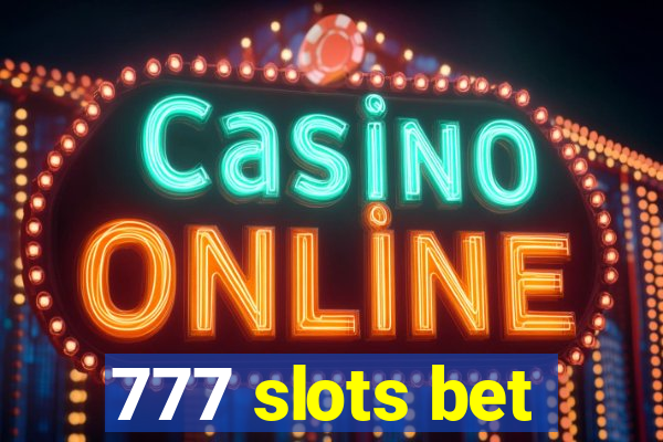 777 slots bet