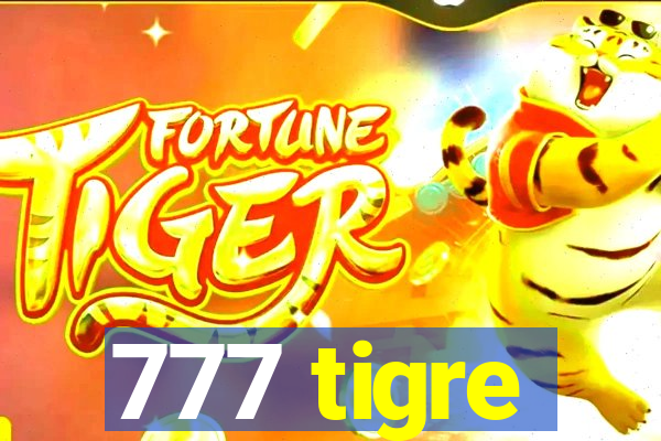 777 tigre