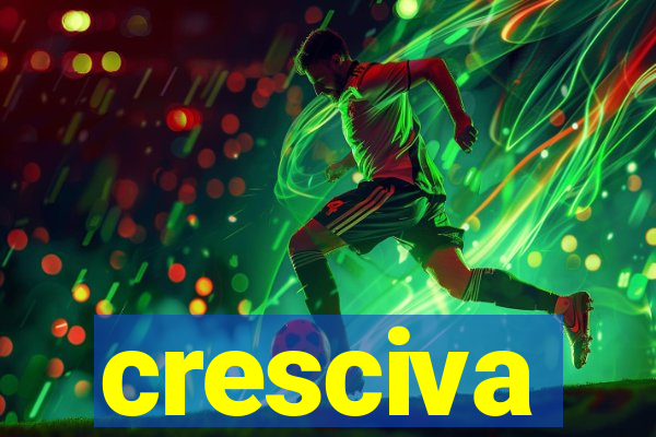 cresciva