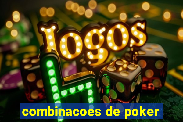 combinacoes de poker