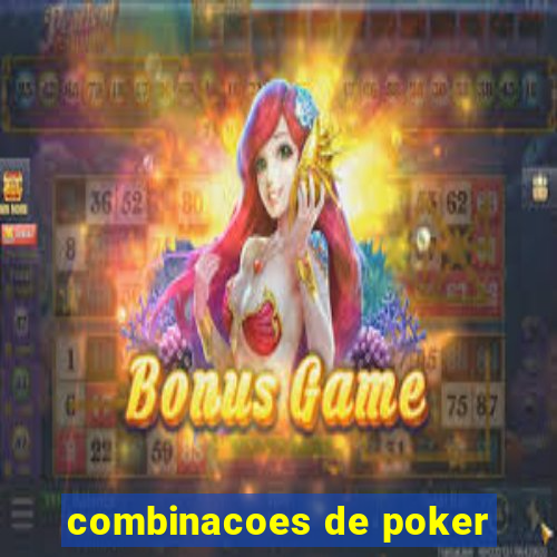 combinacoes de poker