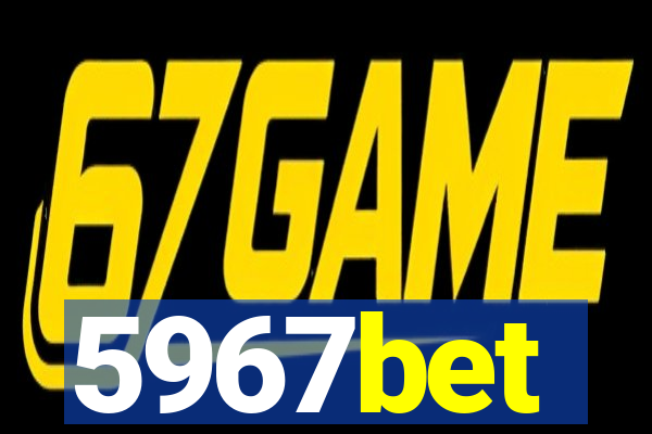 5967bet