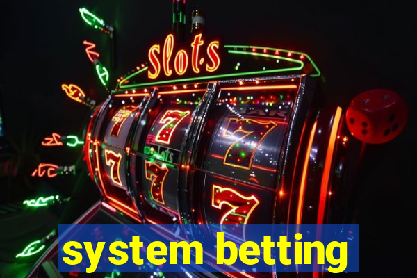 system betting