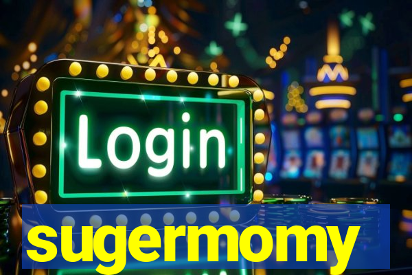 sugermomy