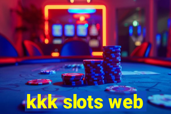 kkk slots web