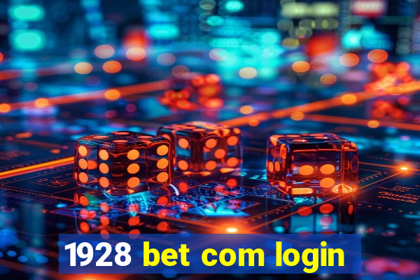 1928 bet com login