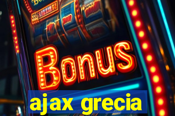 ajax grecia