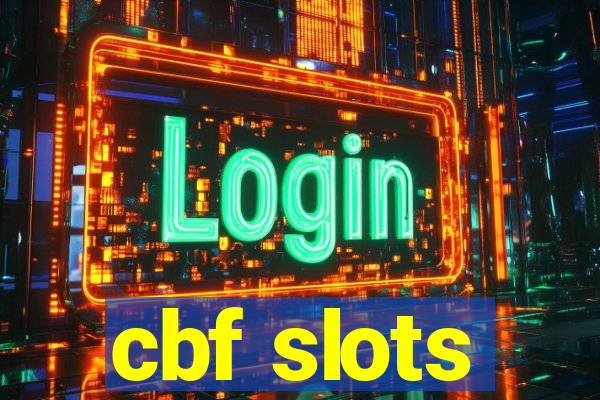 cbf slots