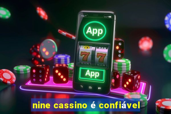 nine cassino é confiável