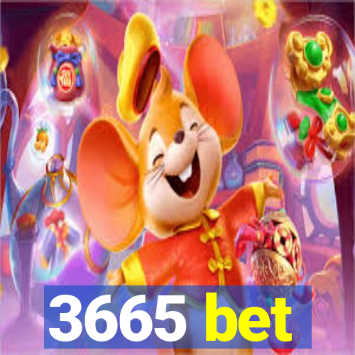 3665 bet