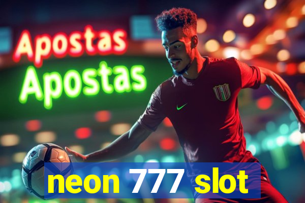 neon 777 slot