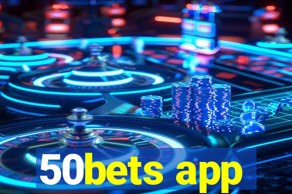 50bets app