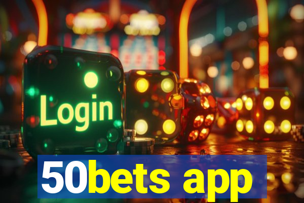 50bets app