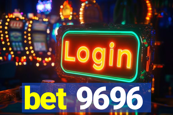 bet 9696