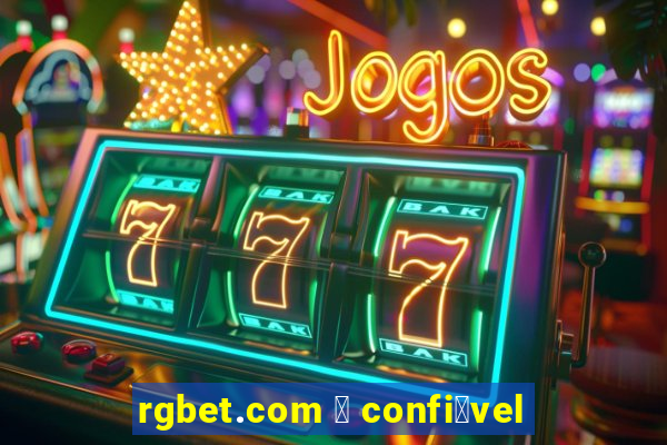 rgbet.com 茅 confi谩vel