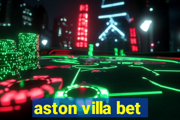 aston villa bet