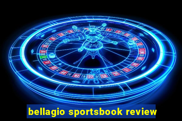 bellagio sportsbook review