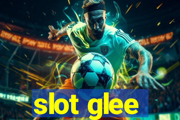 slot glee