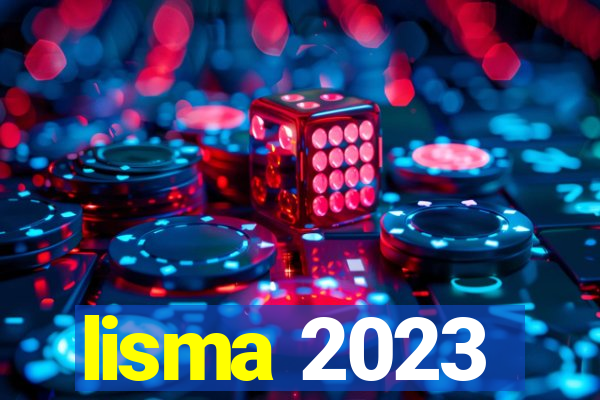 lisma 2023