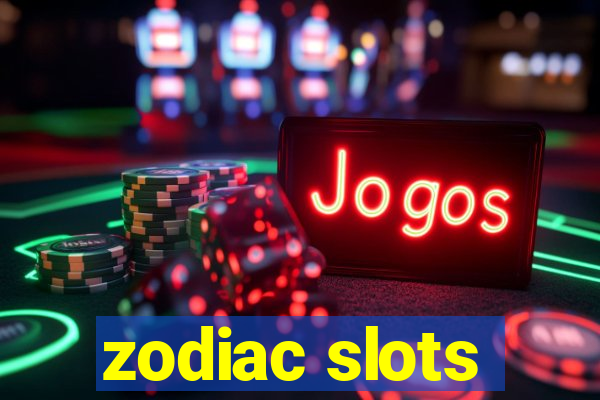 zodiac slots