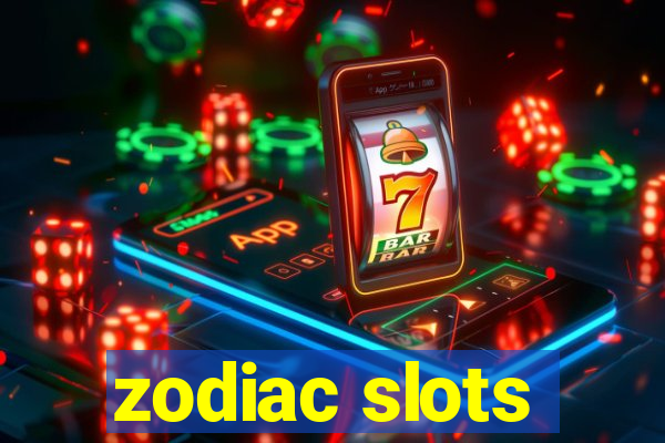 zodiac slots