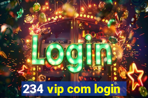 234 vip com login