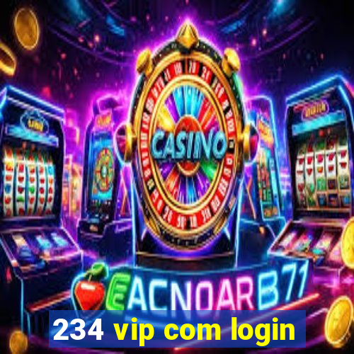 234 vip com login